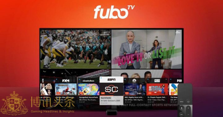 fuboTV收购Balto Sports作为进入在线体育博彩的第一步
